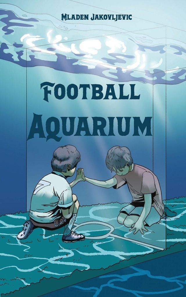 Football Aquarium – Lingua: Inglese