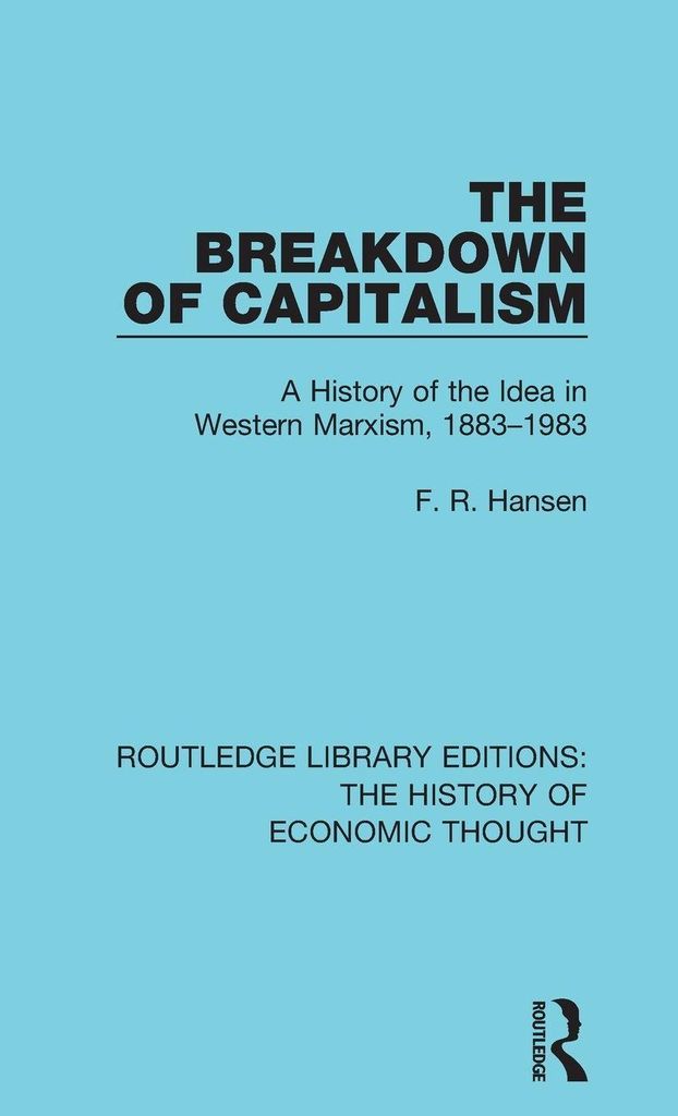The Breakdown of Capitalism
