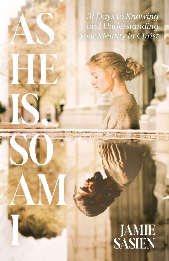 As He Is, So Am I