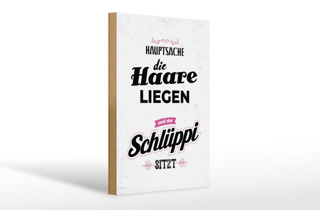 Holzschild  Hauptsache Haare liegen Schlüppi, 30 x 20 cm, Produktbild 