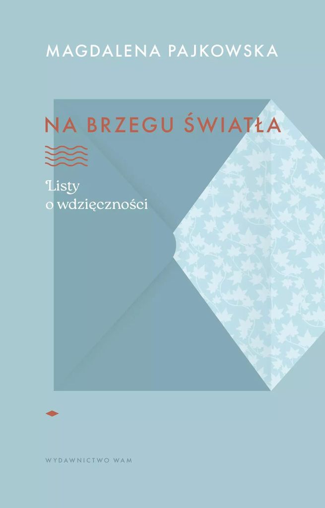Na brzegu światła. Listy o wdzięczności - refleksje i Image du produit 
