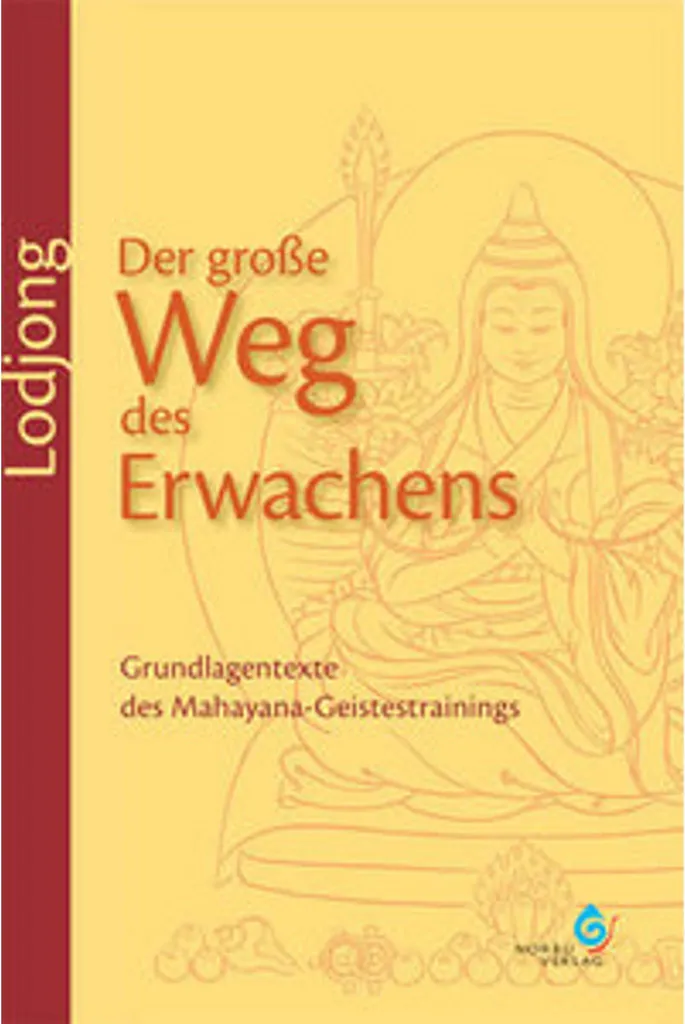 Méthode Lodjong : Entraînement de l'Esprit et Éveil à la Compassion Pure
