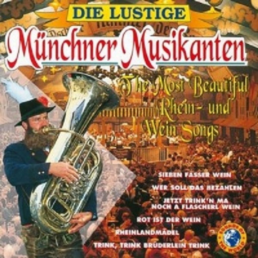 Lustige Münchner Musikanten-The Most Beautiful Rhe