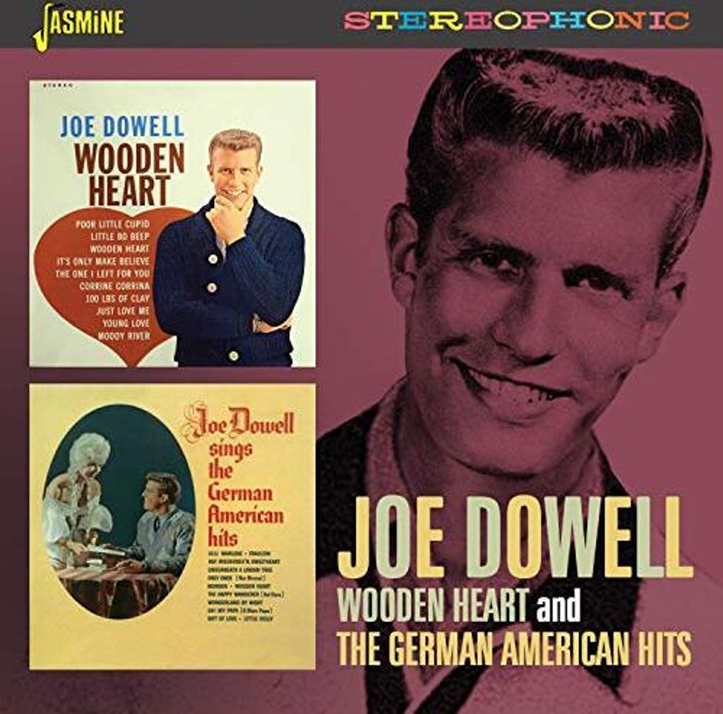 Joe Dowell - Holz Herz/The German American Hits CD