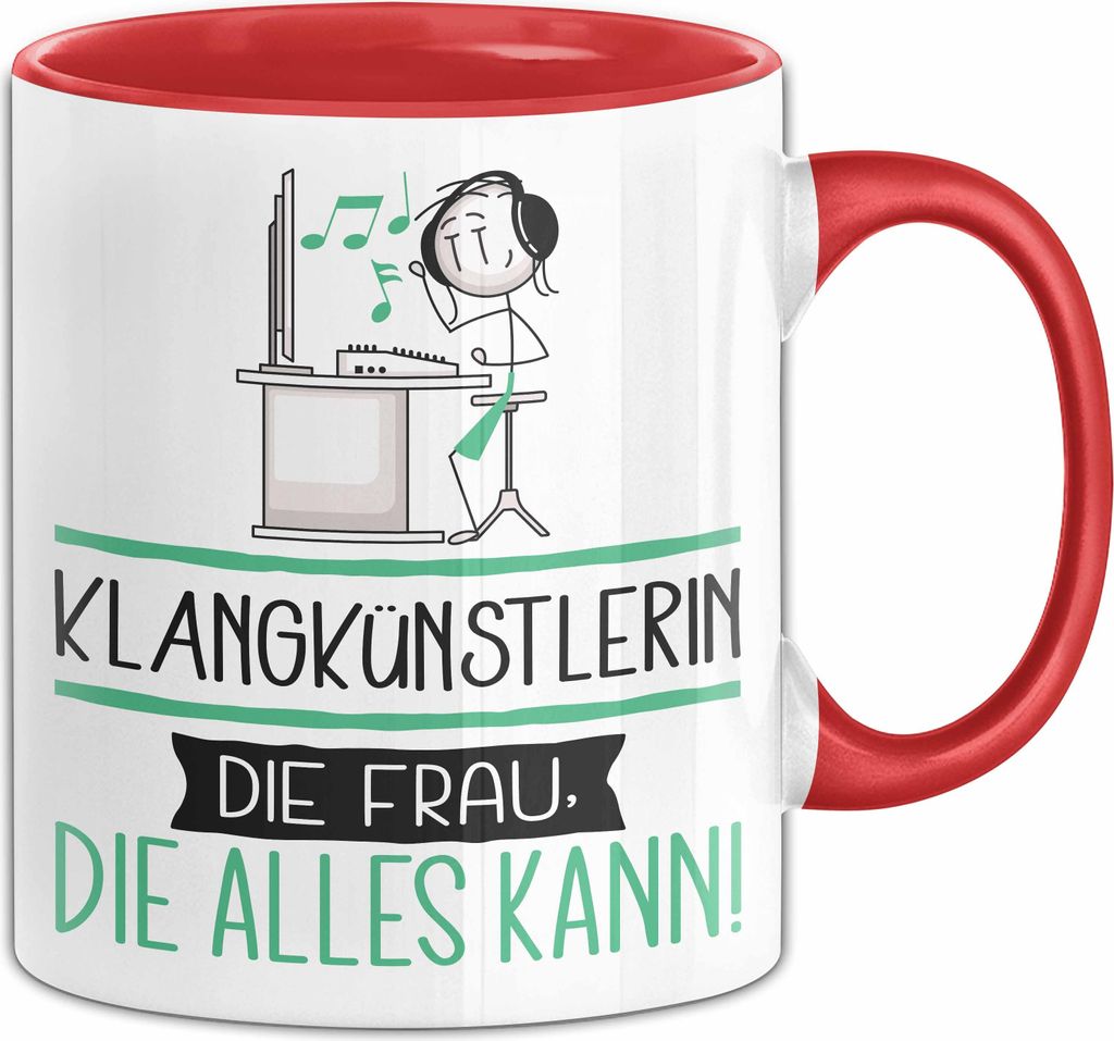 Klangkünstlerin Geschenk Tasse Becher Die Frau Die Allen Kann Geschenkidee für eine Klangkünstlerin Lustig (Rot)