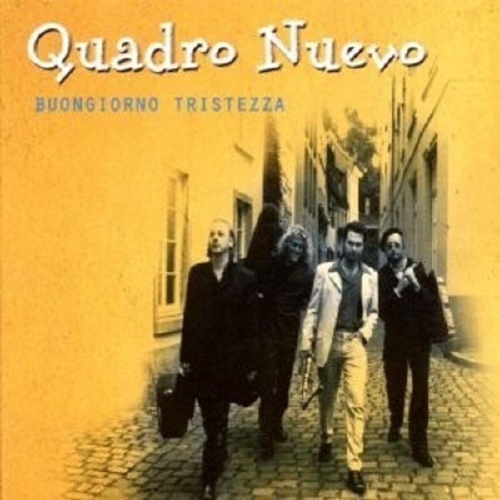 Quadro Nuevo-Buongiorno Tristezza