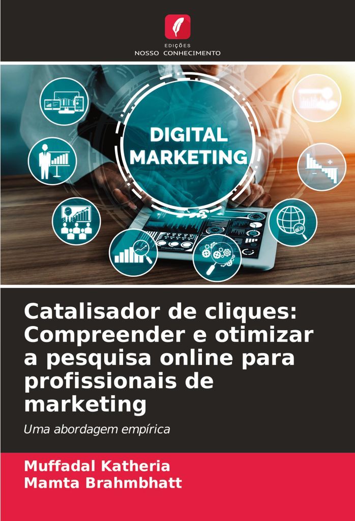 Catalisador de cliques: Compreender e otimizar a pesquisa online para profissionais de marketing