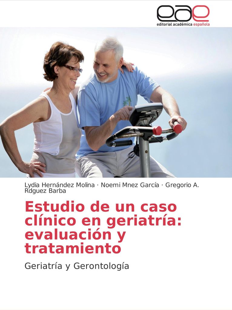 Estudio de un caso clínico en Geriatría: evaluación y tratamiento