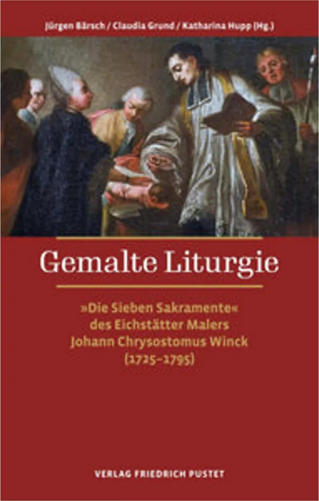 Ouvrage d'art Gemalte Liturgie sur la peinture sacrée du XVIIIe