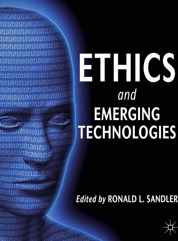 Ethics and Emerging Technologies