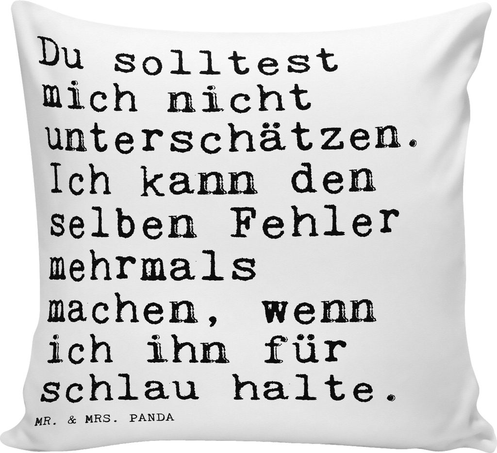 Mr. & Mrs. Panda Sofakissen Du solltest mich nicht... - Weiß - Geschenk, Freundin, Zierkissen, couch kissen, Sofa, Spruch Sprüche Weisheiten Zita...