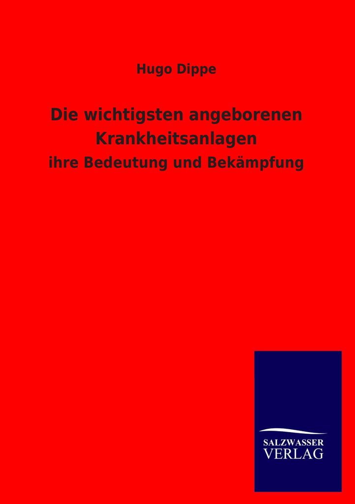 Die wichtigsten angeborenen Krankheitsanlagen