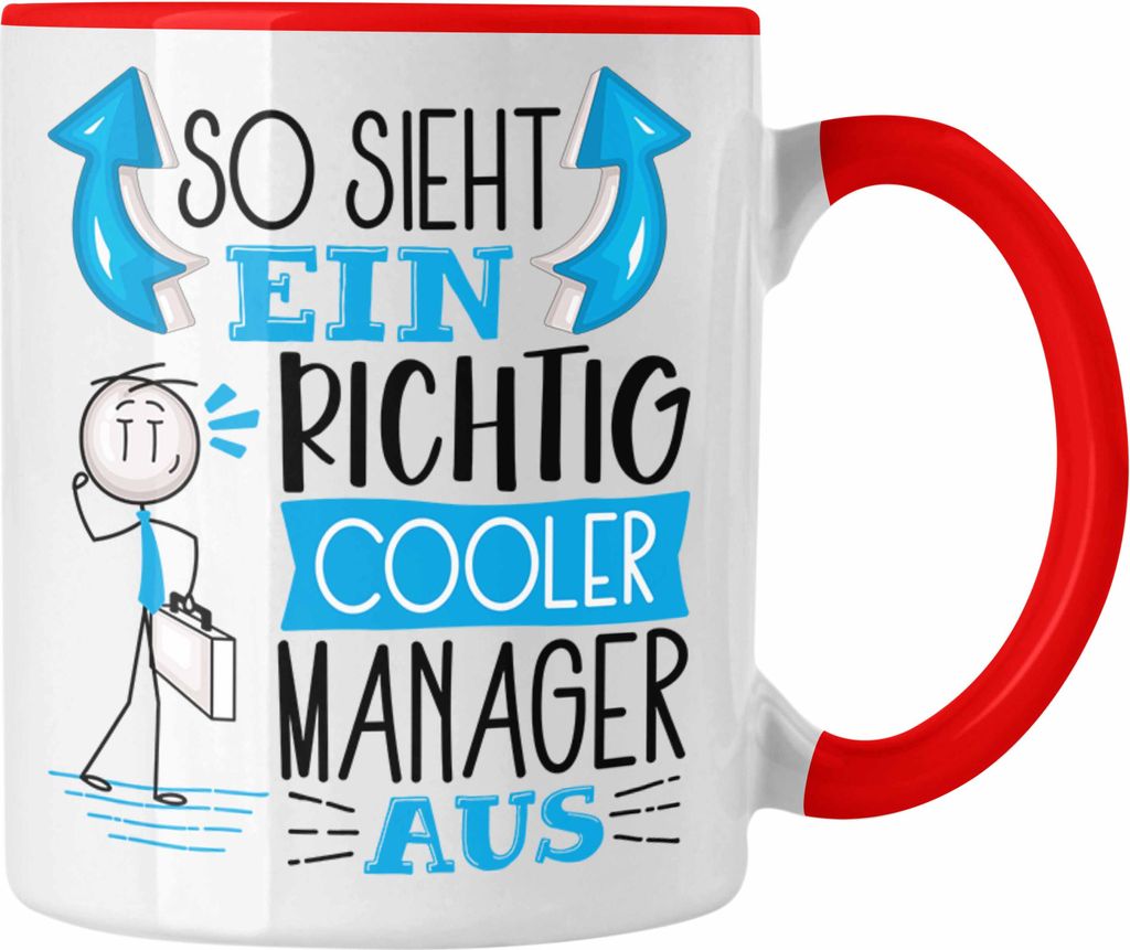 Trendation - Manager Tasse Geschenk So Sieht Ein RIchtig Cooler Manager Aus Geschenkidee Lustiger Spruch Geburtstag Becher Kaffeetasse (Rot)