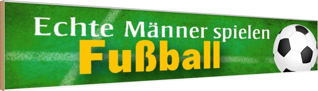 vianmo Holzschild 10x46 cm echte Männer spielen Fußball Frauen