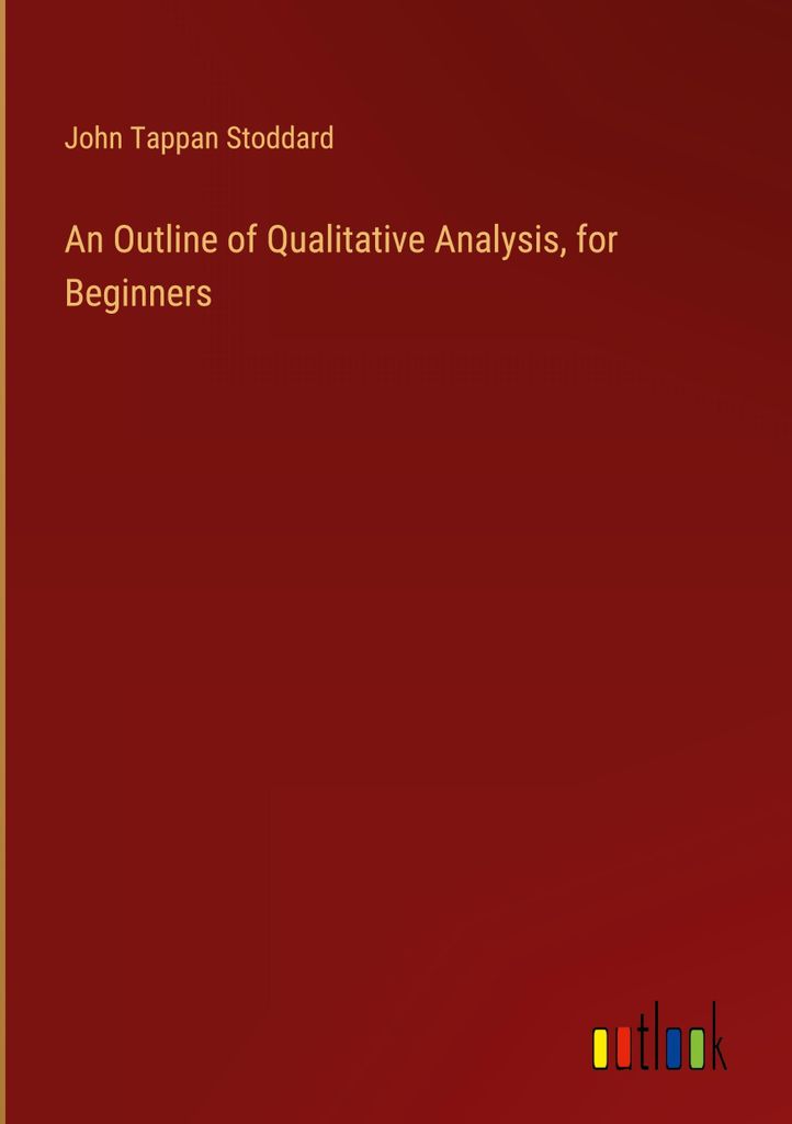 An Outline of Qualitative Analysis, for Beginners