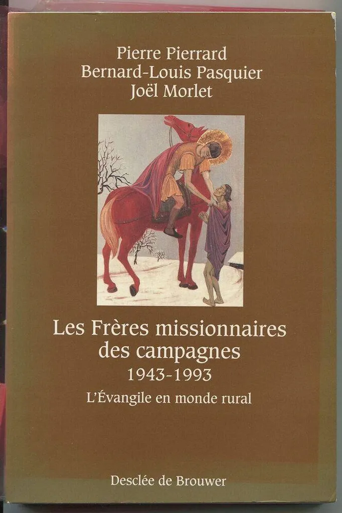 Livre Les Frères missionnaires des campagnes 1943-1993 : l'Évangile rural
