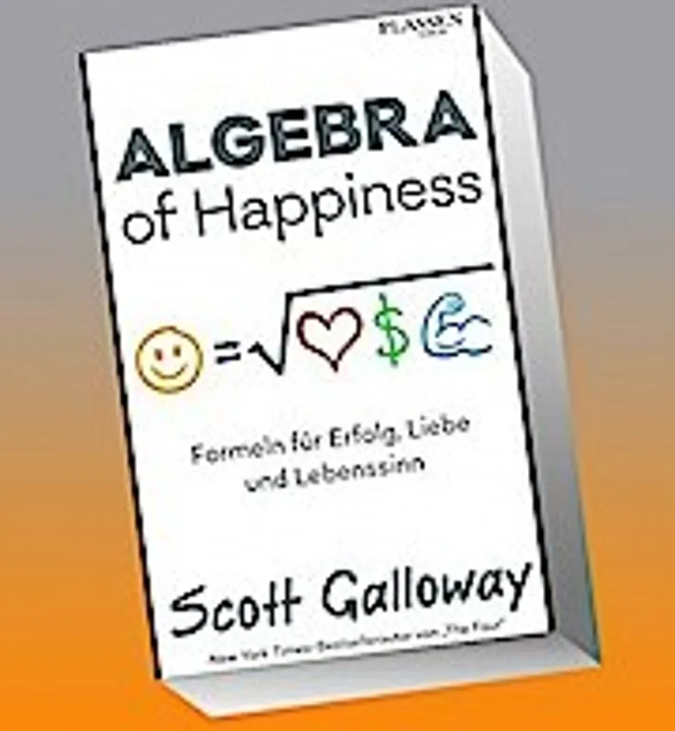 Livre Algebra of Happiness par Scott Galloway - Format Hardcover Original