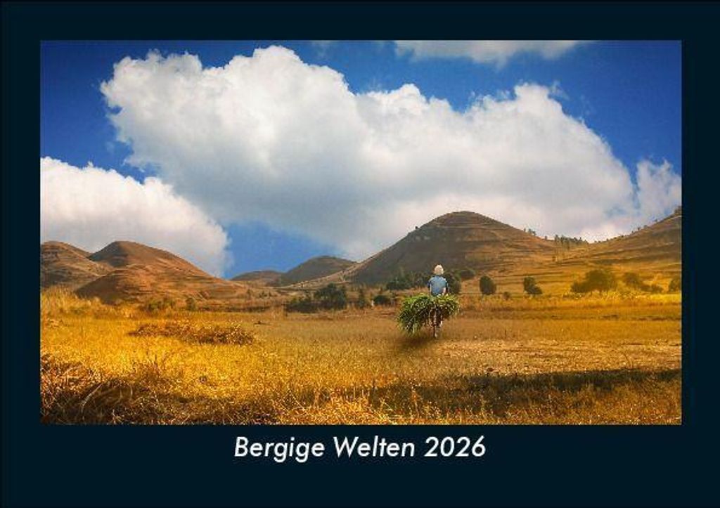 Bergige Welten 2026 Fotokalender - Querformat DIN A5, Monatskalender mit Bild-Motiven aus Fauna und Flora, Natur, Blumen und Pflanzen