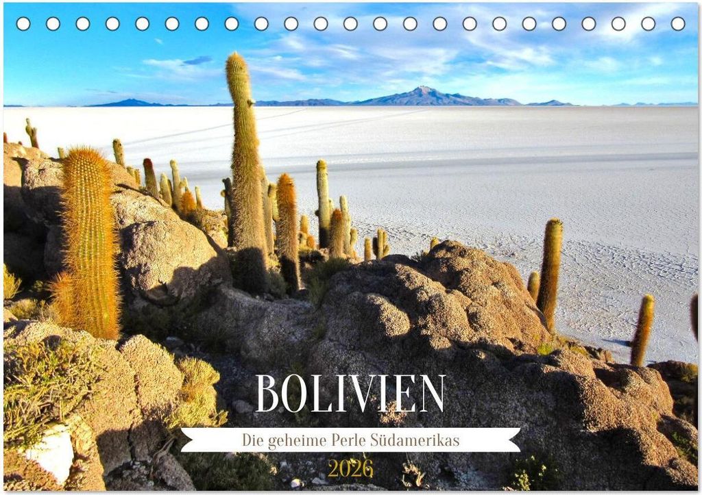 Bolivien - Die geheime Perle Südamerikas (Tischkalender 2026 DIN A5 quer), CALVENDO Monatskalender