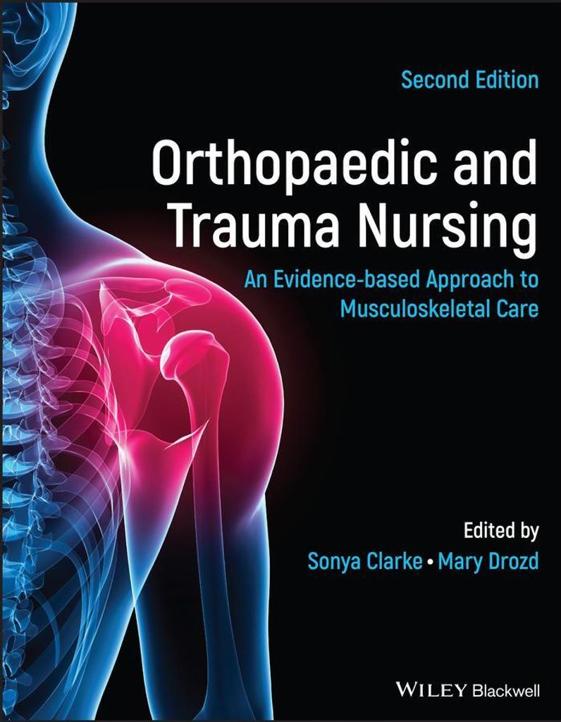 Orthopaedic And Trauma Nursing – Lingua: Inglese