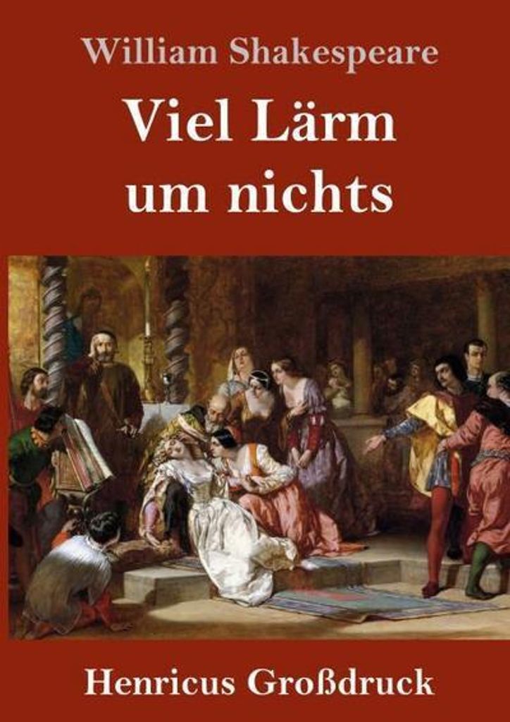Viel Lärm um nichts (Großdruck)