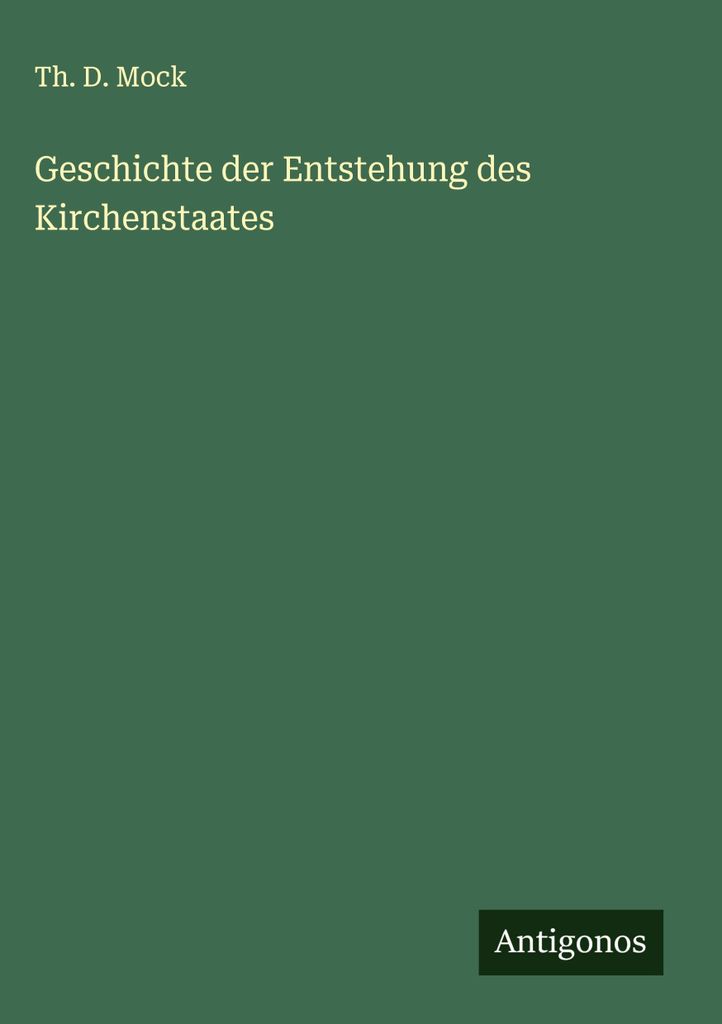 Geschichte der Entstehung des Kirchenstaates