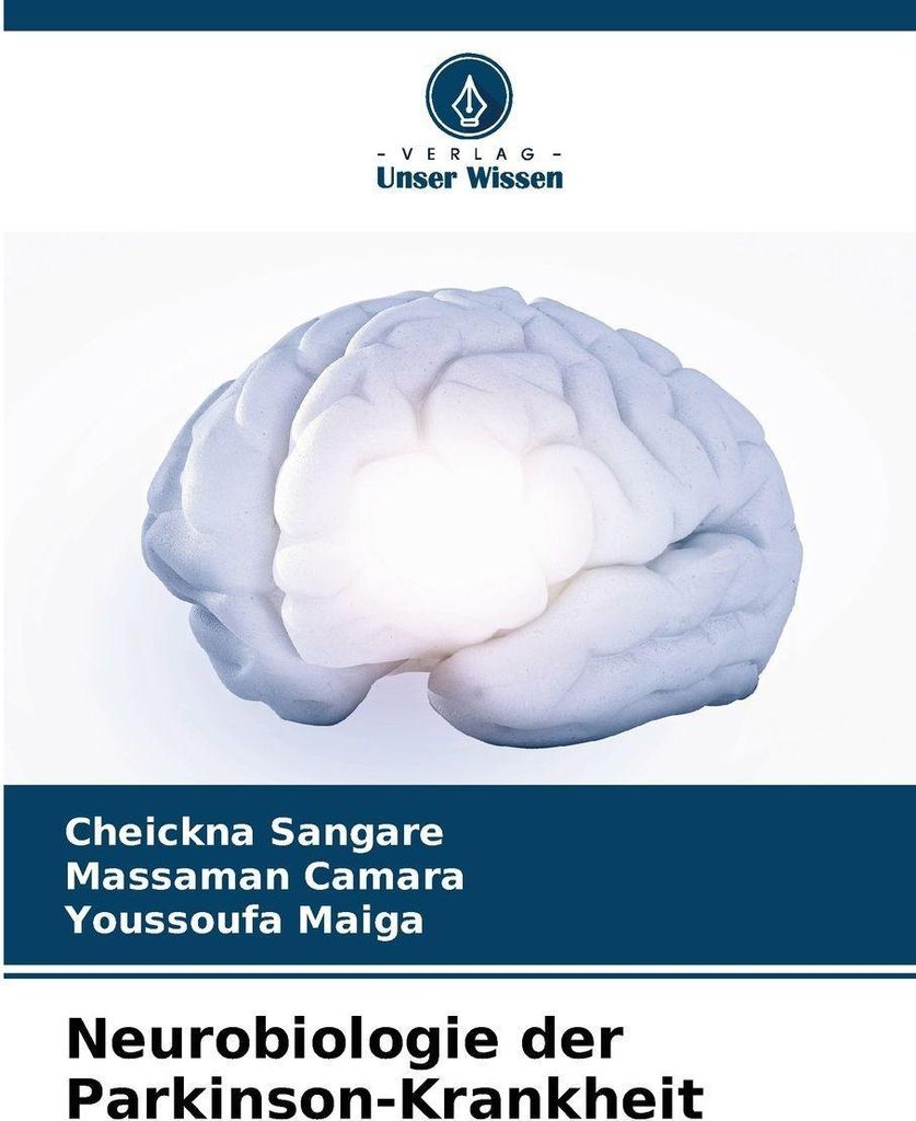 Neurobiologie der Parkinson-Krankheit