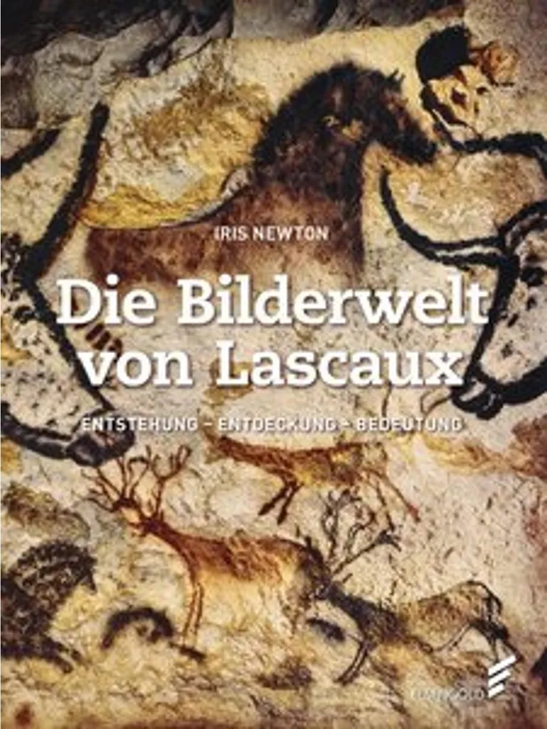 Comprendre Le monde des images de Lascaux : décryptage de la préhistoire