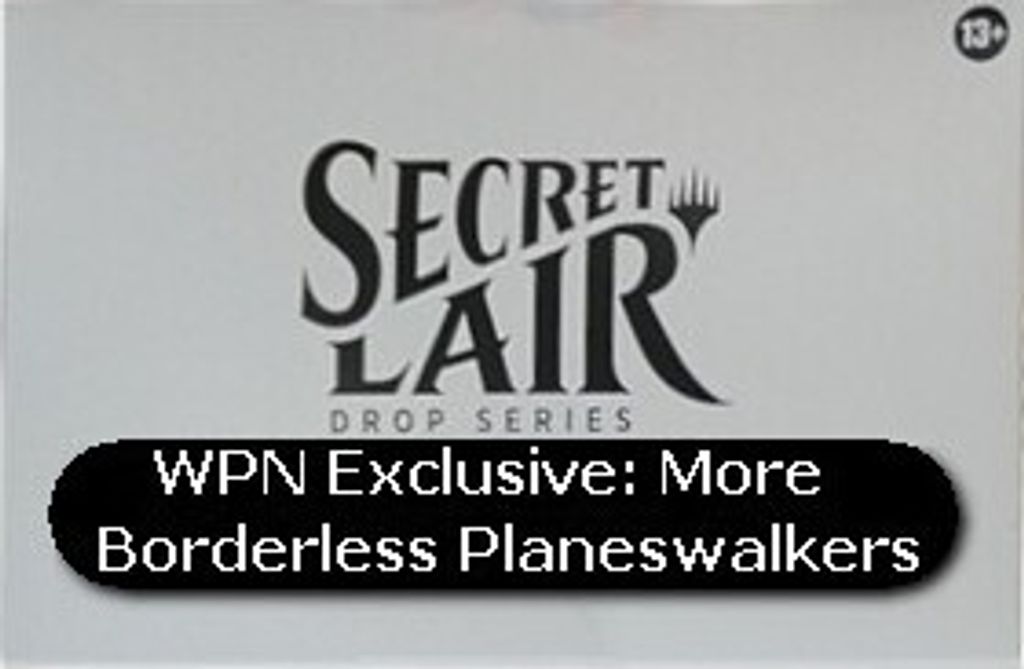 Secret Lair WPN Exclusive Borderless Planeswalkers