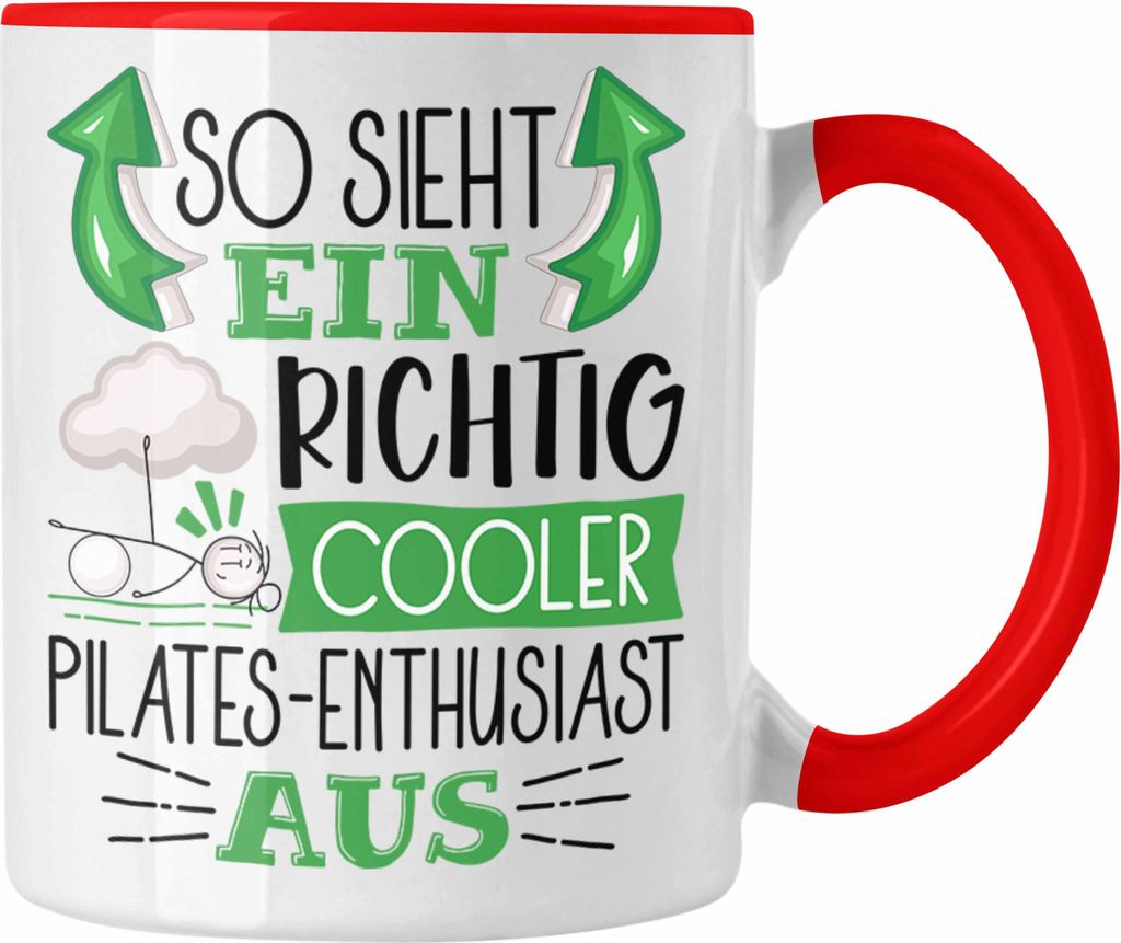 Trendation - Pilates-Enthusiast Tasse Geschenk So Sieht Ein Richtig Cooler Pilates-Enthusiast Aus Geschenkidee Spruch Lustig Becher (Rot)