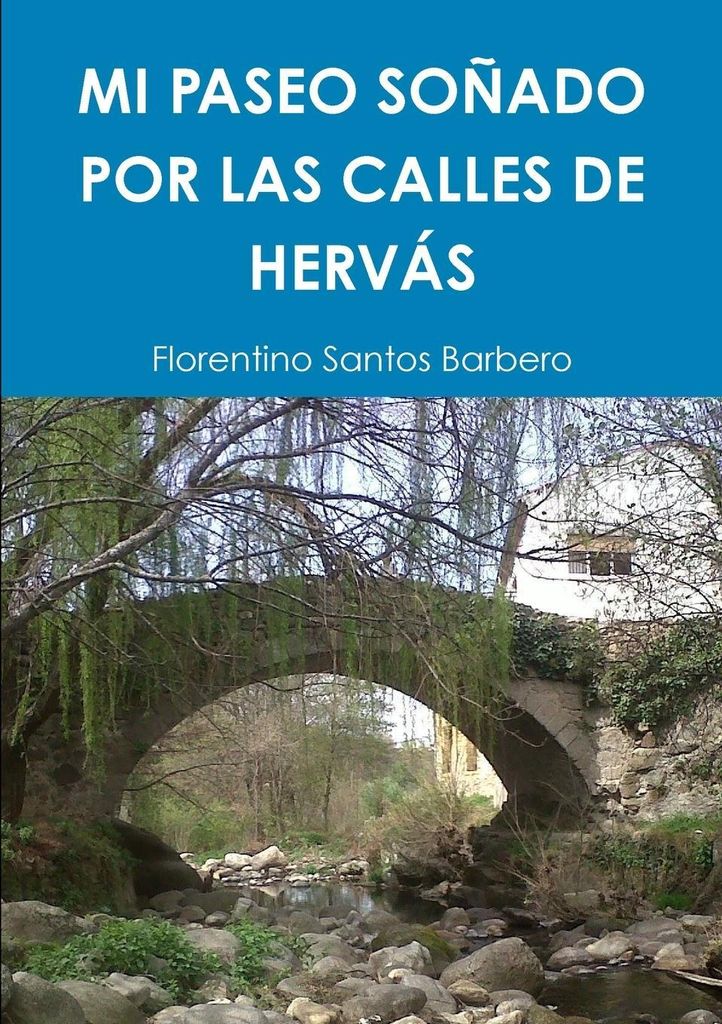 Mi Paseo Soñado Por Las Calles De Hervás