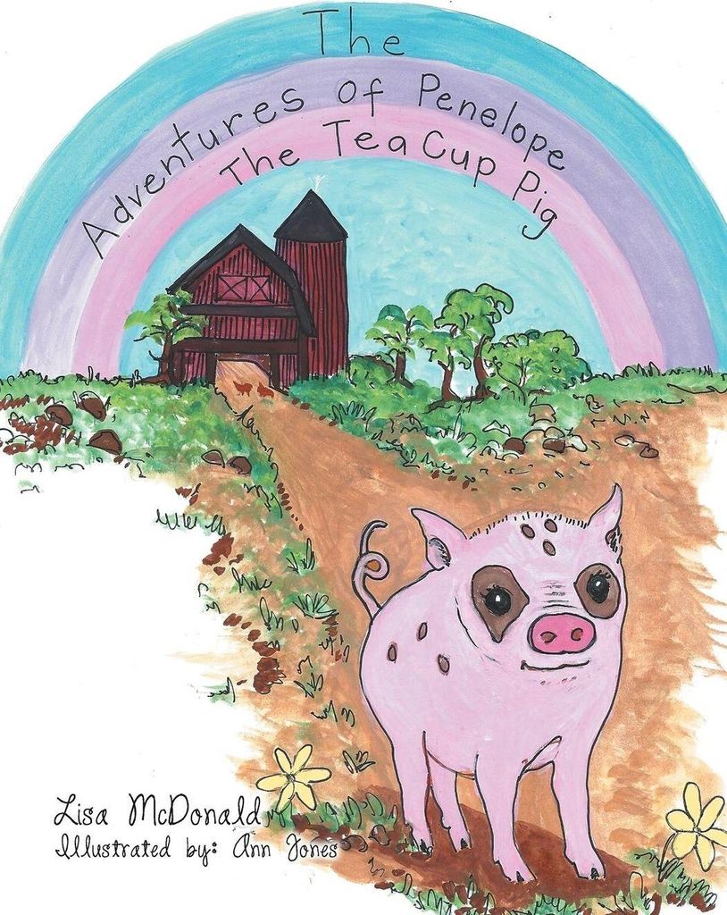 The Adventures of Penelope the Tea Cup Pig