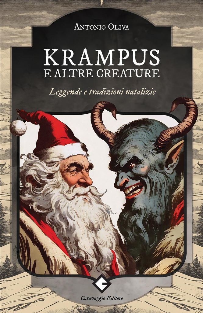 Oliva, A: Krampus e altre creature. Leggende e tradizioni na