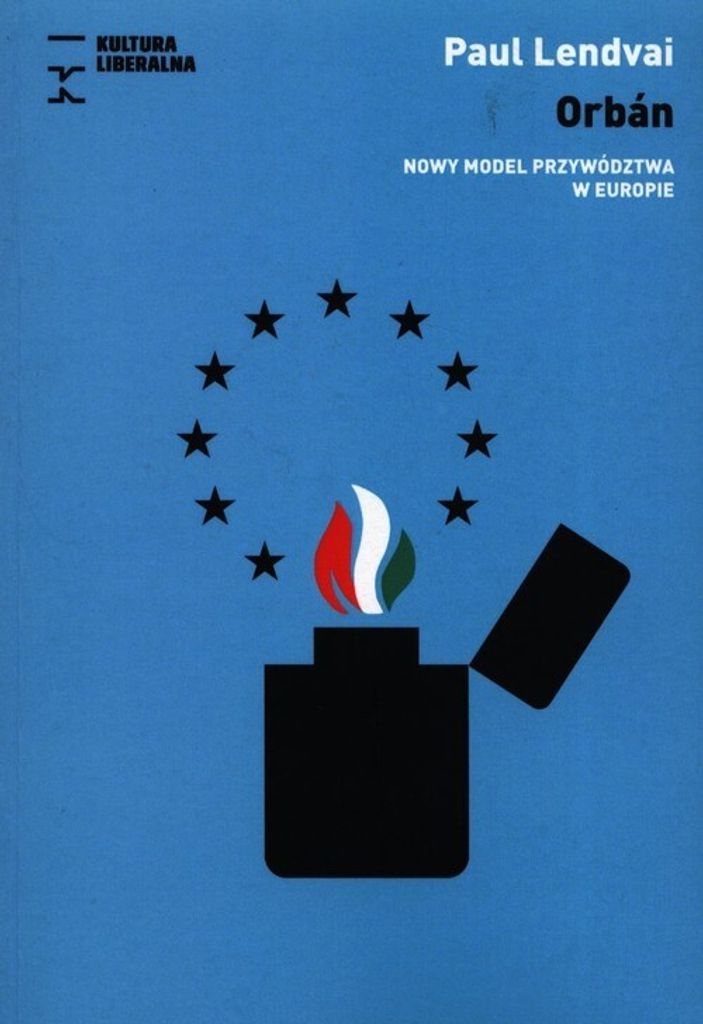 Orban. Nowy model przywództwa w Europie - Paul Lendvai