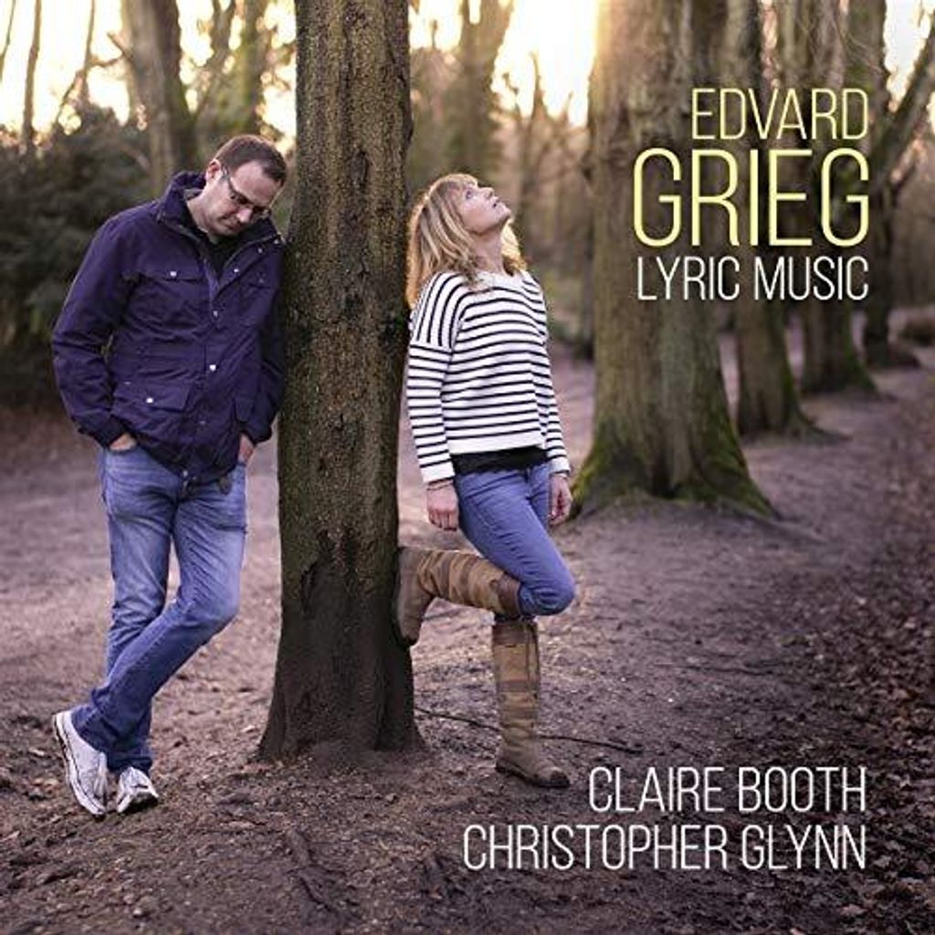 Claire Booth, Sopran; Christopher Glynn, Klavier - Edvard Grieg: Lyric Music CD