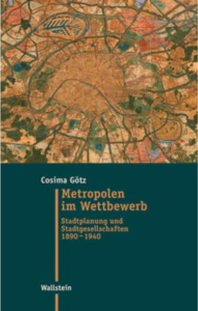 Metropolen im Wettbewerb : Analyse de la Compétition Urbaine Globale