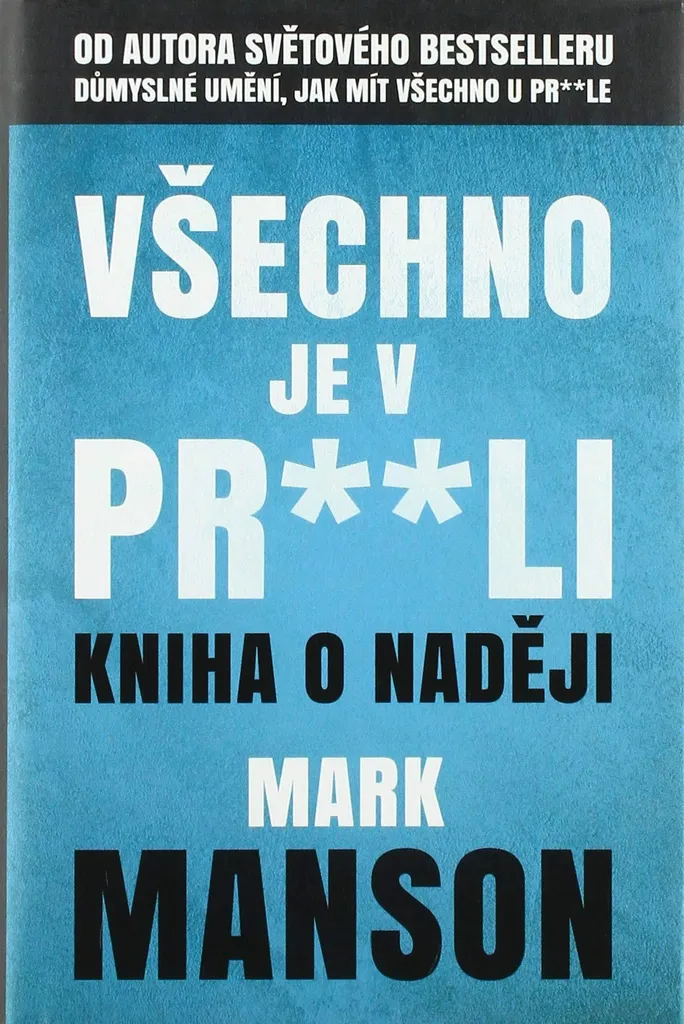 Surmonter le pessimisme avec le livre Tout est foutu de Mark Manson