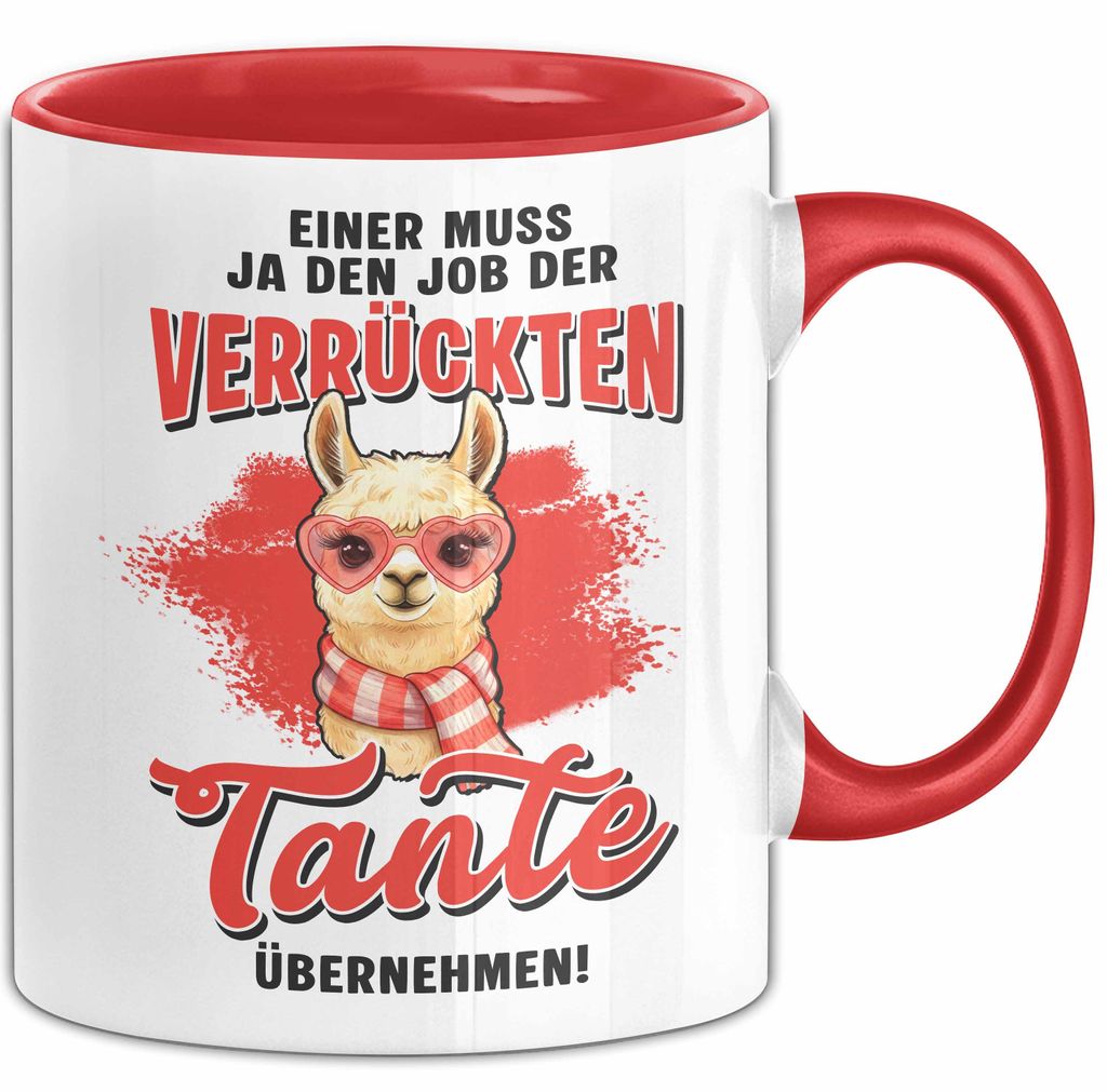 Beste Tante Nichte Neffe Tasse Geschenk Lustige Geschenkidee Spruch Einer Muss Ja Den Job Der Verrückten Tante Übernehmen (Rot)