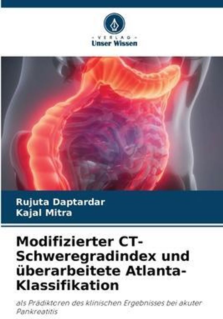 Modifizierter CT-Schweregradindex und überarbeitete Atlanta-Klassifikation
