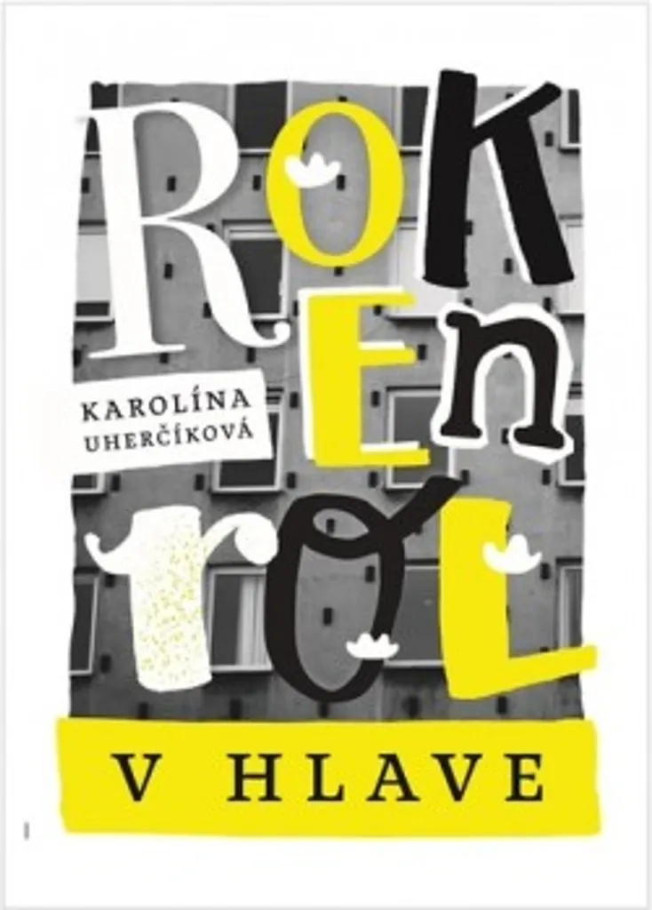 Livre Rokenrol v hlave de Karolína Uherčiková Essai Musical Broché