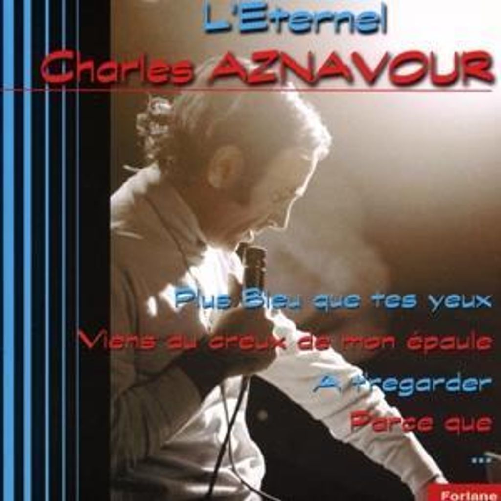 Aznavour, C: L'Eternel Charles Aznavour