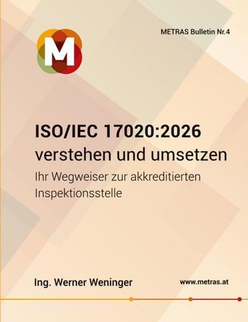ISO/IEC 17020:2026 verstehen und umsetzen Ihr Wegweiser zur akkreditierten Inspektionsstelle