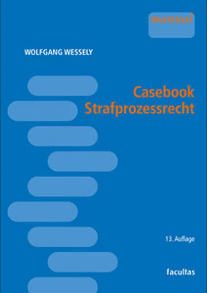 Casebook Strafprozessrecht - Manuel de procédure pénale allemande