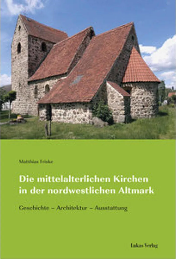 Guide des églises de l'Altmark : Étude du Moyen Âge pour Historiens d'Art