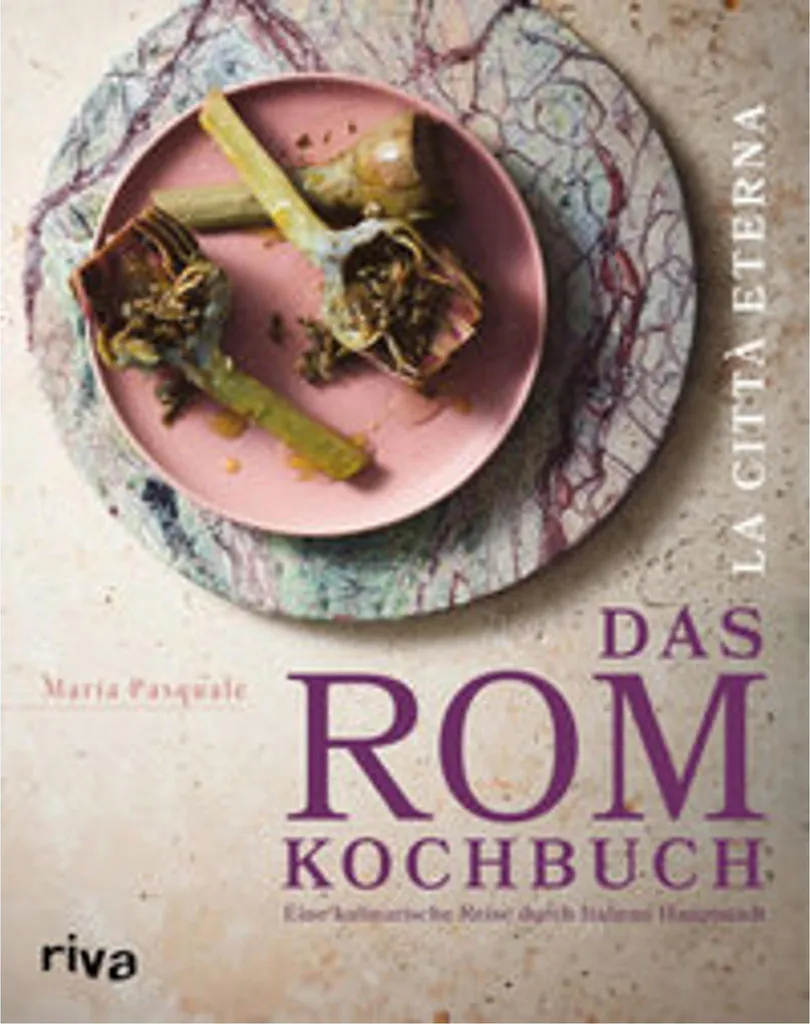 Cuisiner comme à Rome livre de recettes italiennes La città eterna