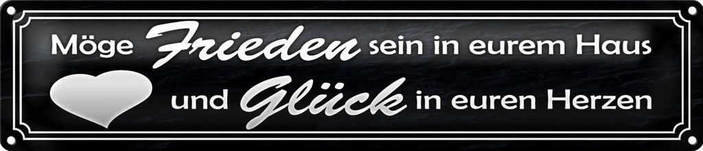 Blechschild Spruch 46x10cm Frieden im Haus Glück in Herzen Dekoration