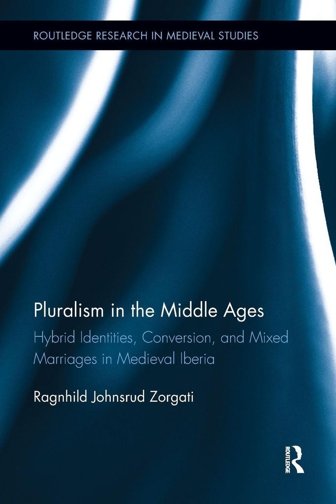 Johnsrud Zorgati, R: Pluralism in the Middle Ages