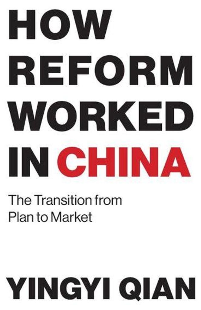 How Reform Worked in China