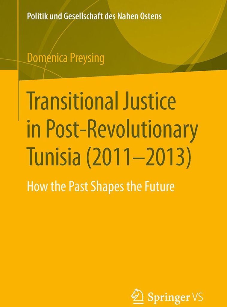 Transitional Justice in Post-Revolutionary Tunisia (2011-2013)