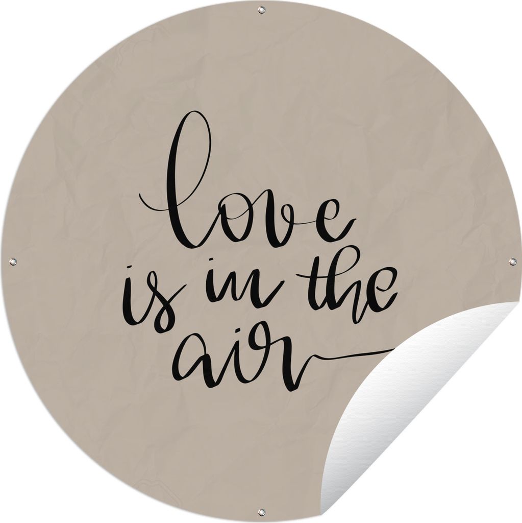 MuchoWow Gartenposter Outdoor-Poster Rund Valentinstag für Männer - Sprichwörter - Liebe Ø 90 cm Gartendeko Rundes Poster draußen